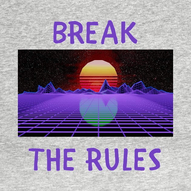 Break the rules by IOANNISSKEVAS